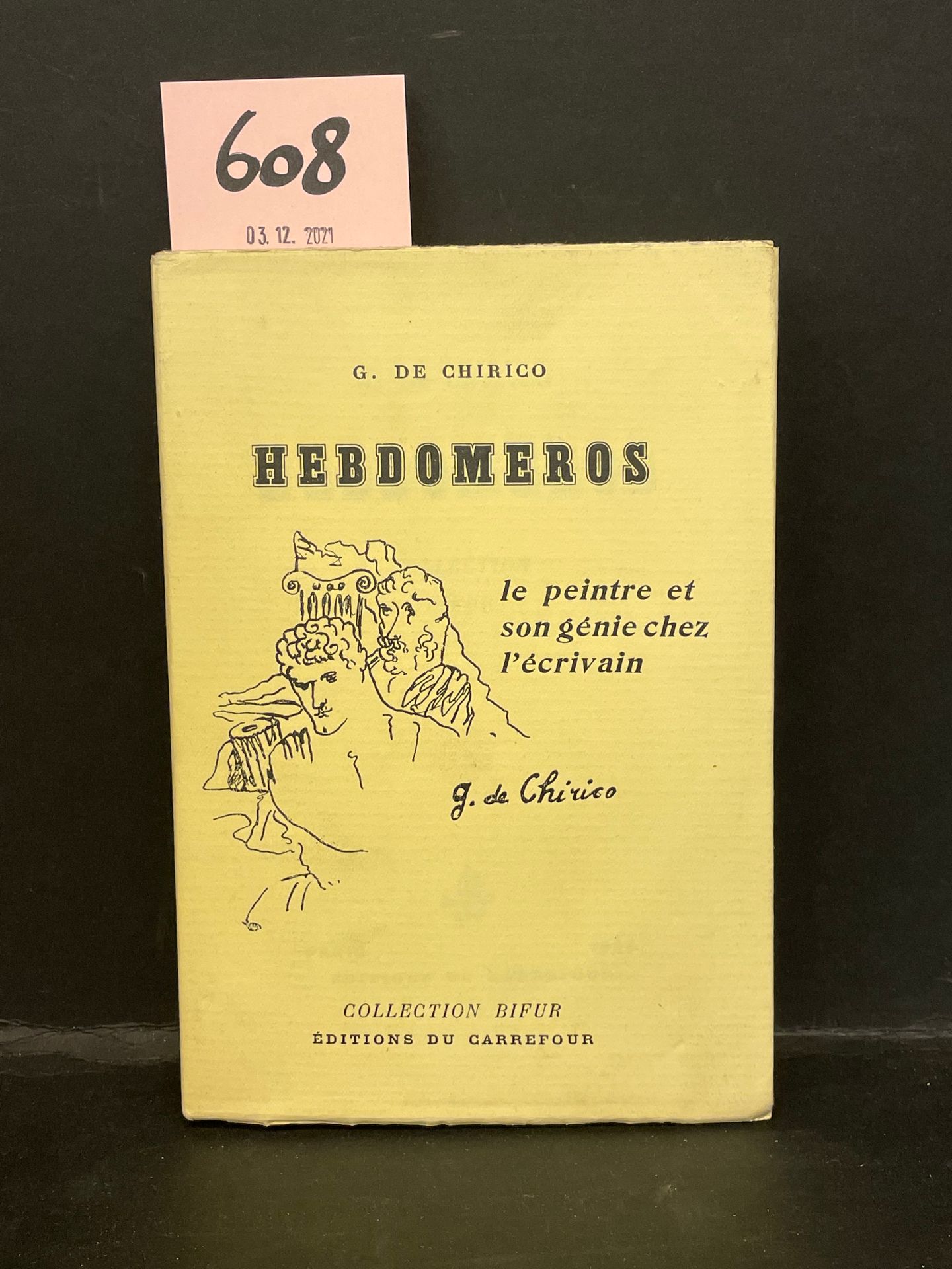 Null "最精湛的个人著作之一"（Pieyre de Mandiargues）--DE CHIRICO（G. ）。冀东人。画家和他在作家中的天才。P., Ed&hellip;