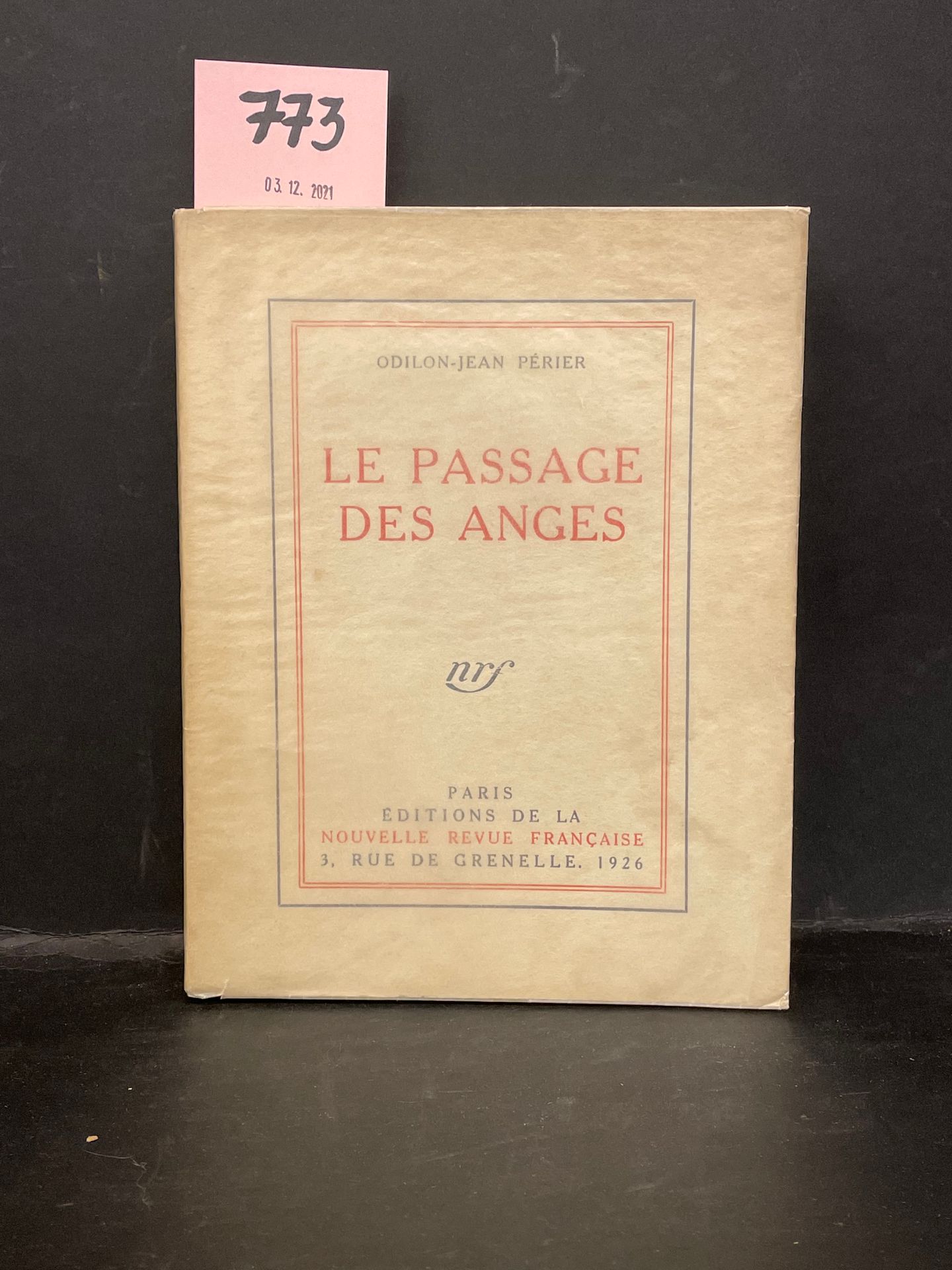 Null 达达主义灵感的小说 - PERIER (Odilon-Jean)。Le Passage des anges.P., NRF, 1926, 4° tel&hellip;