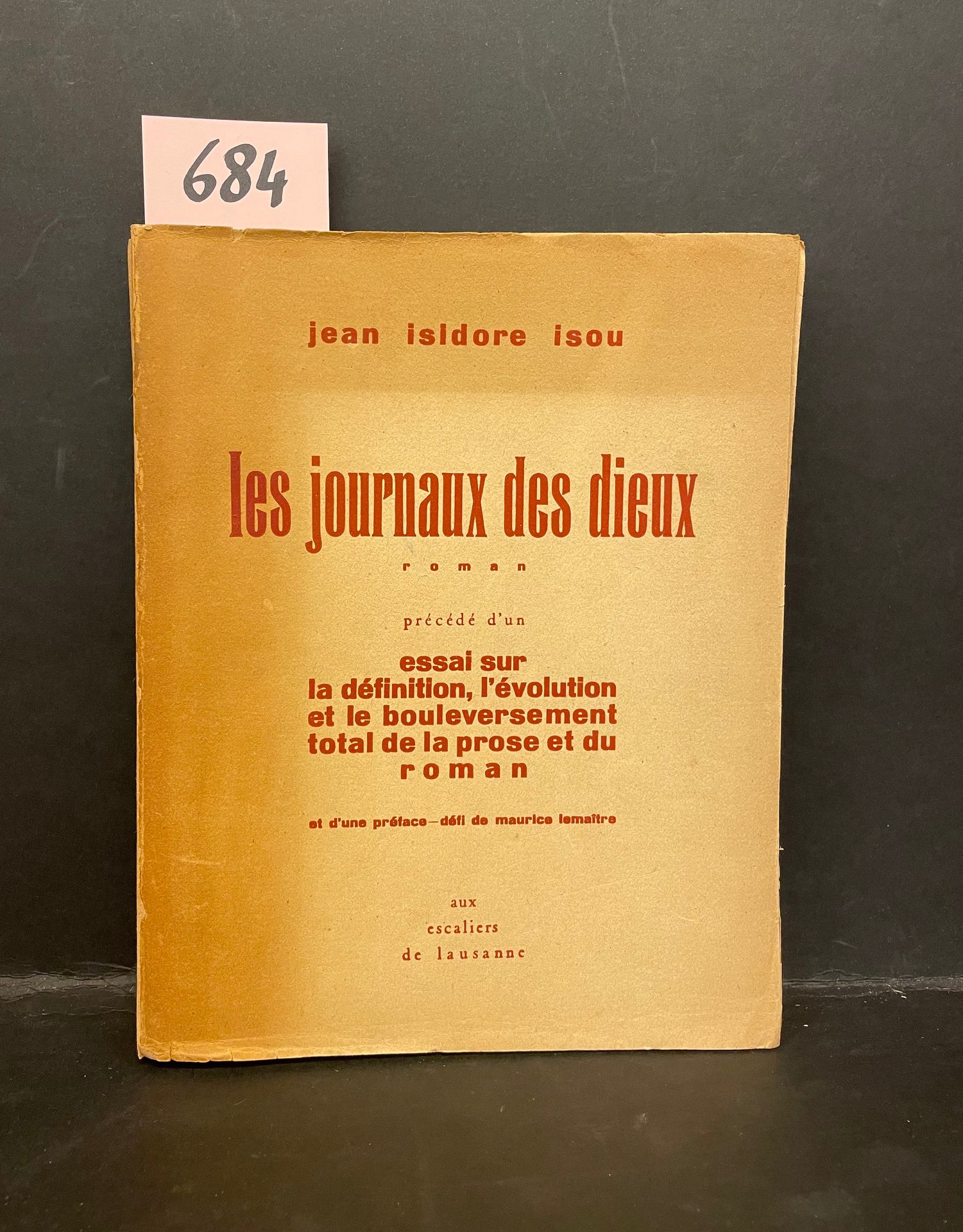 ISOU (Jean Isidore). Les Journaux des Dieux preceduto da L'Essai sur la définiti&hellip;