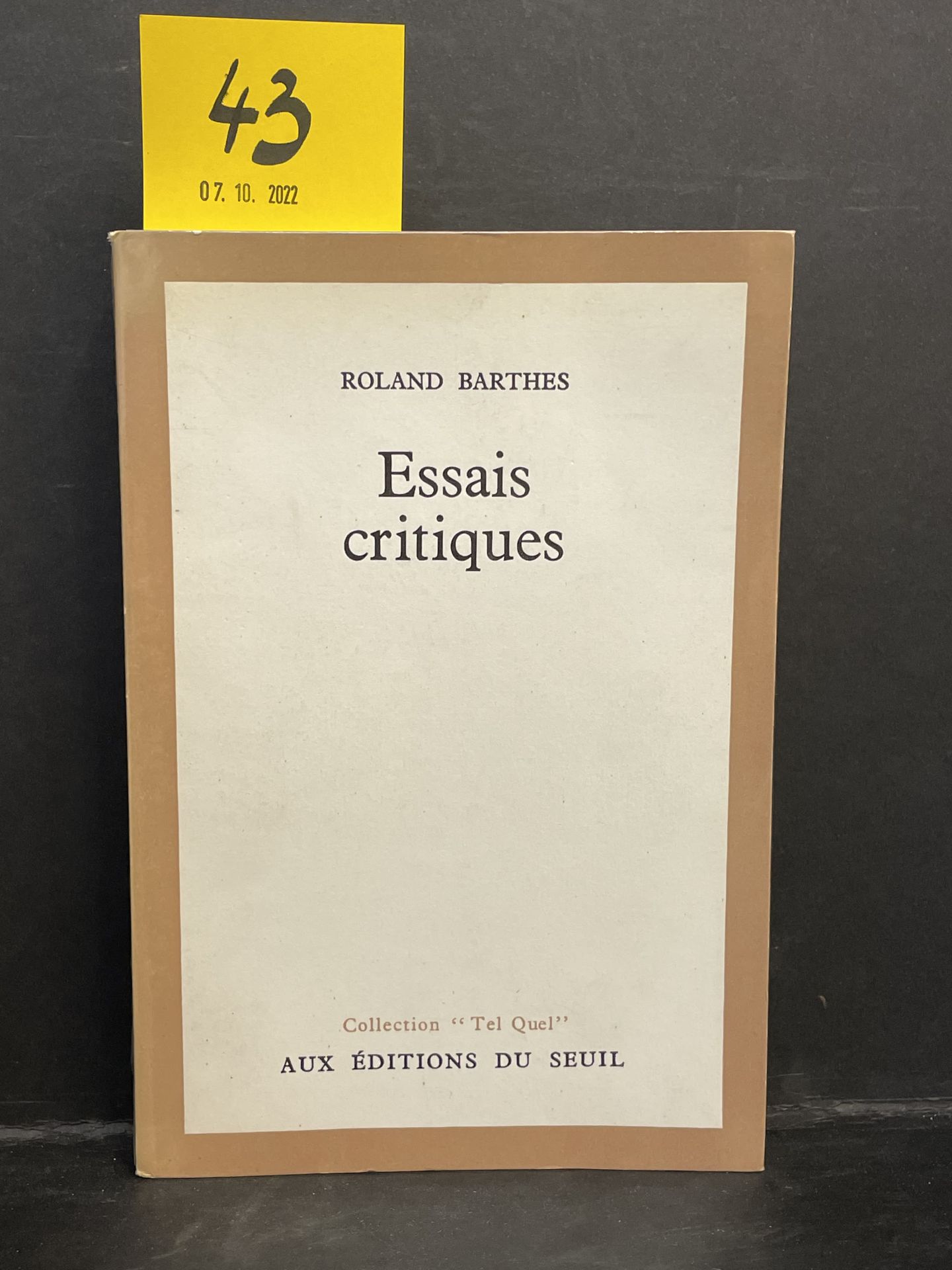 BARTHES (Roland). Critical essays. P., Seuil, "Tel Quel", 1964, 8°, br. First ed&hellip;