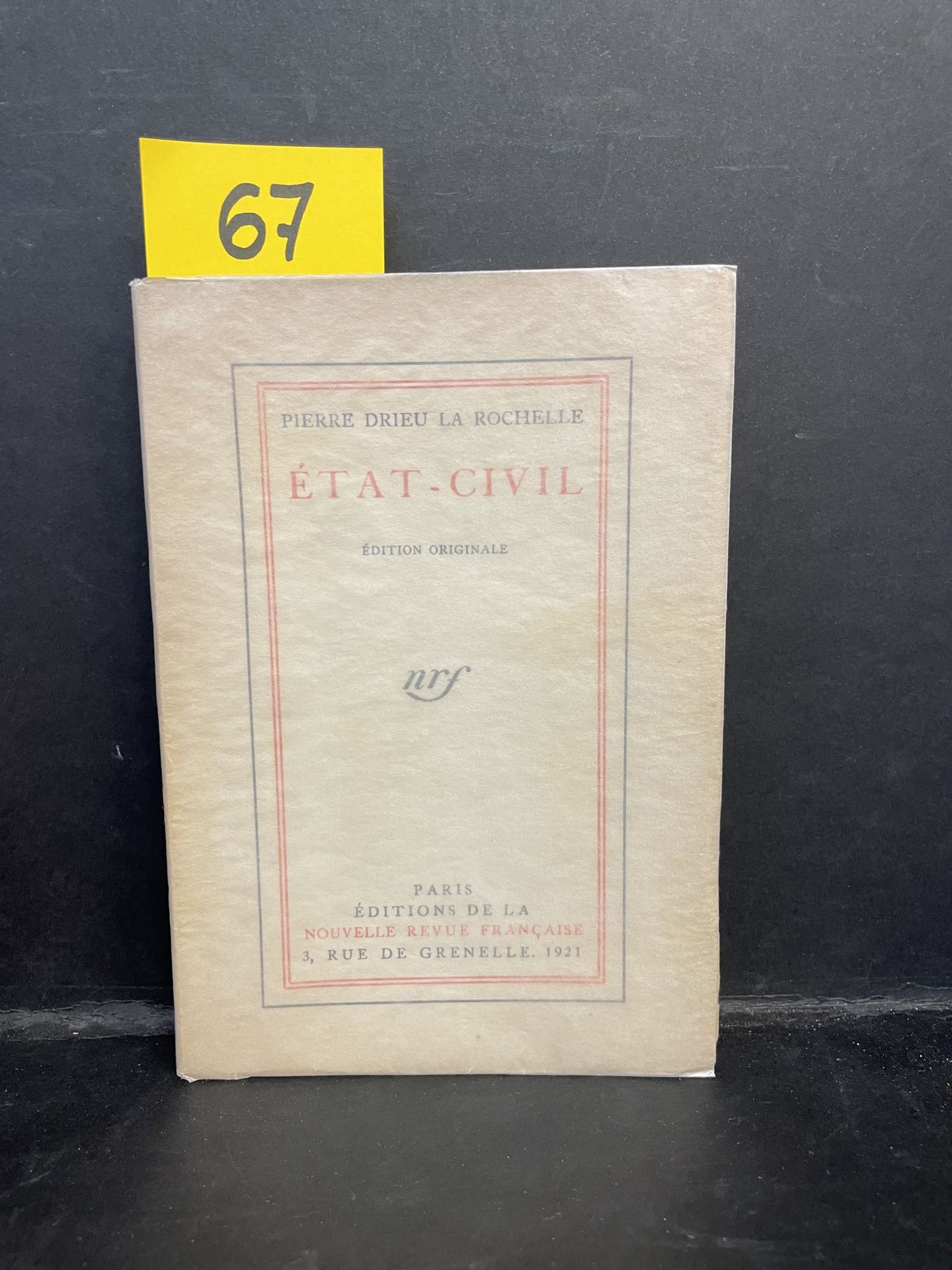 DRIEU LA ROCHELLE (Pierre). Etat-civil. P., NRF, 1921, 8°, 189 S., br. (Einband &hellip;