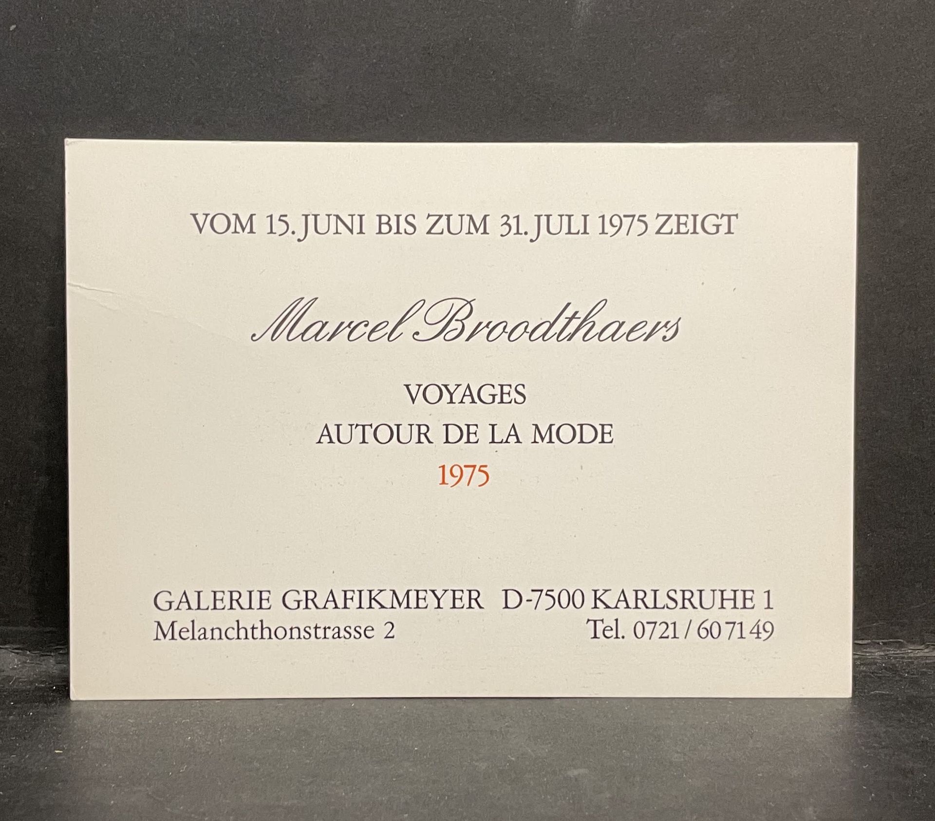 BROODTHAERS (Marcel). "Voyages autour de la mode". Carton d'invitation pour son &hellip;