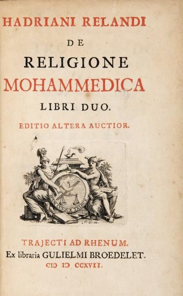RELAND Hadrian De Religione Mohammedica. Brodelet, 1717 in-12 relié plein veau, dos...