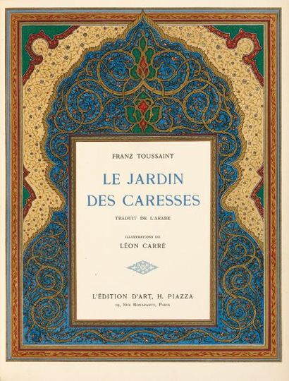 TOUSSAINT Franz Le Jardin des caresses. Paris, Piazza, 1914, in-4 relié demi-maroquin...