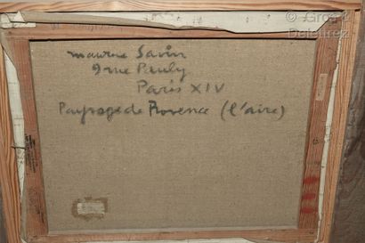  Maurice SAVIN (1894-1973) 
Paysage de Provence : "L'Aire" 
Huile sur toile, signée...