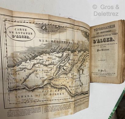 BLISMON Topographie et Histoire du Royaume et de la ville d'Alger, suivie d'une notice...