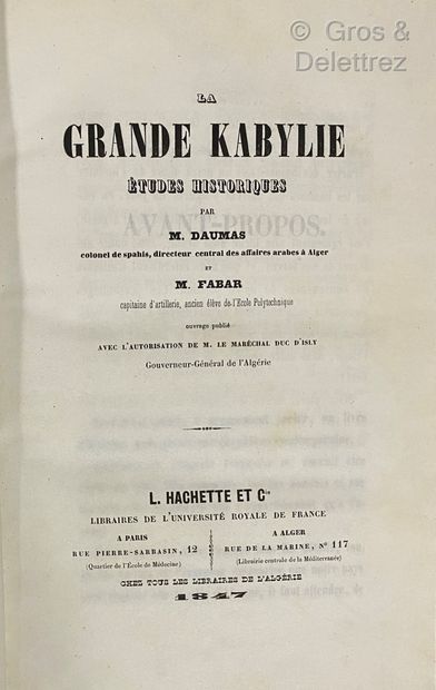 Général Eugène DAUMAS. Ensemble de 3 volumes in-8 reliés. - La Grande Kabylie. Etudes...