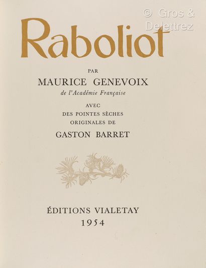 null [BARRET] Maurice GENEVOIX. 



Raboliot.



Paris, Vialetay, 1954, in-4 relié...