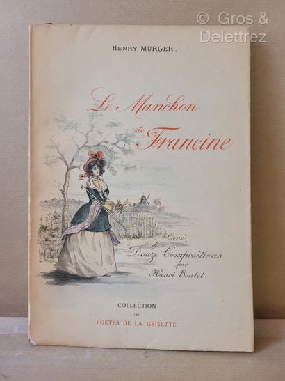 null [BOUTET] Henry MURGER. 



Le Manchon de Francine.



Collection les Poètes...