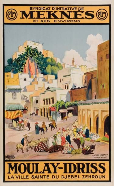BRONDY Matteo (1866-1944) Moulay Idriss, la ville sainte du Djebel Zehroun. Affiche...