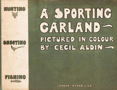 ALDIN Cecil A sporting garland. London, Sands et Cie, sd, relié plein cartonnage...