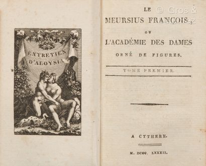 null [Nicolas CHORIER]. Le Meursius françois, ou L'Académie des Dames orné de figures.
A...