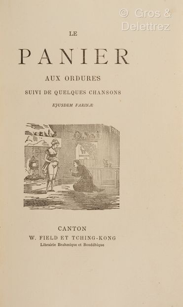 null [Armand GOUFFE]. Le Panier aux Ordures followed by some songs. 
Canton, W. Field...