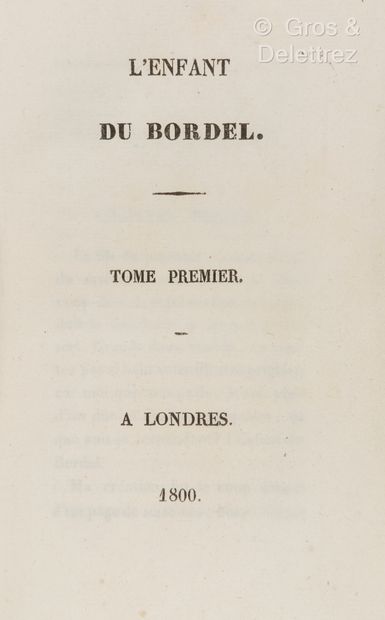 null L'ENFANT DU BORDEL.
London, 1800 [ca 1830].

2 volumes in-18, green paste paper...