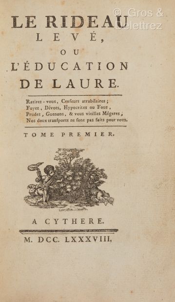 null LE RIDEAU LEVE, OR THE EDUCATION OF LAURE.
A Cythère, 1788.

2 volumes in one...