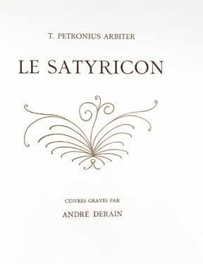 [DERAIN] T. PETRONIUS ARBITER. Le Satyricon. Paris, Blaizot, 1951, in folio en feuilles...