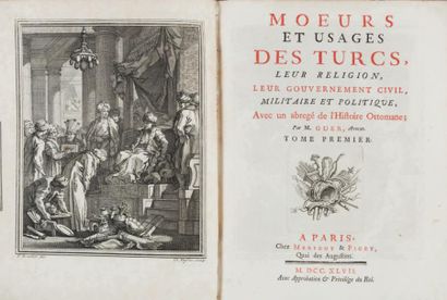 GUER Jean-Antoine Moeurs et usages des Turcs, leur religion, leur gouvernement civil,...