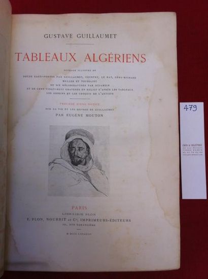 GUILLAUMET Gustave Tableaux algériens. Paris, Plon, 1888, in-4 relié demi-chagrin...