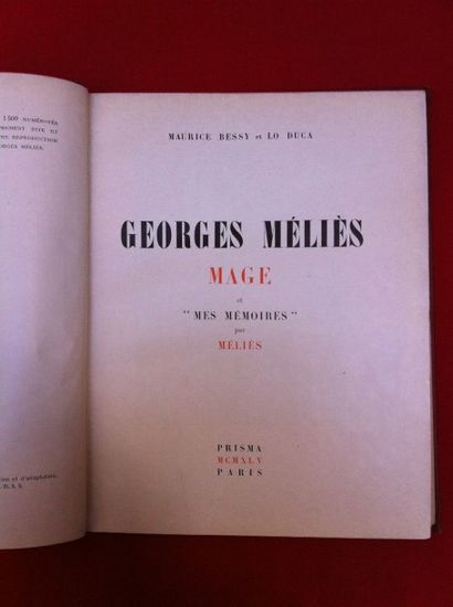 BESSY Maurice et DUCA Lo Georges Méliès, mage et «Mes Mémoires» par Méliès. Paris,...
