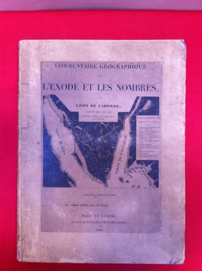 LABORDE Léon de Commentaire géographique sur l'Exode et les Nombres. Paris, Leipzig,...