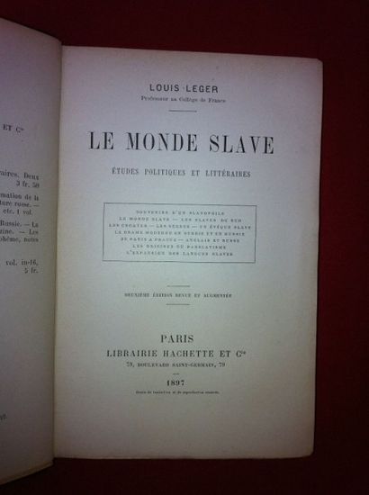 LEGER Louis Le Monde slave. Etudes politiques et littéraires. Paris, Hachette, 1897,...