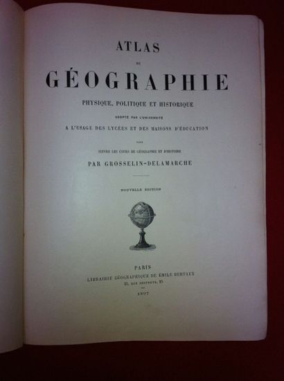 null GROSSELIN-DELAMARCHE. Atlas de Géographie physique, politique et historique....