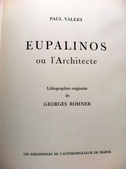 VALERY Paul Eupalinos ou l'Architecte. Paris, Bibliophiles de l'Automobile-Club de...