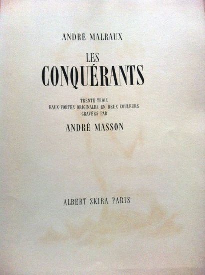 MALRAUX André Les Conquérants. Paris, Skira, 1949, in-folio en feuilles sous couverture...