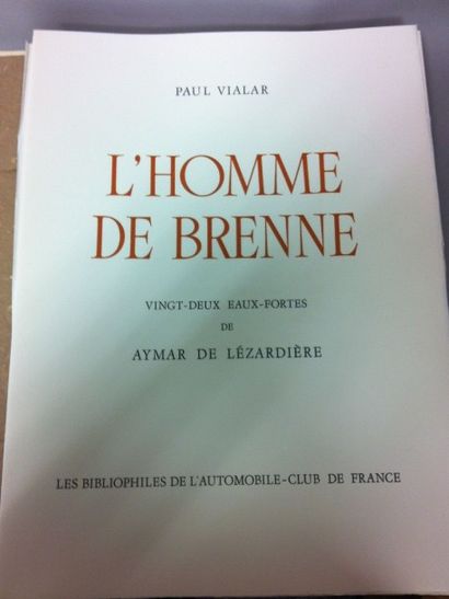 VIALAR Paul L'Homme de Brenne. Paris, Bibliophiles de l'Automobile-Club de France,...