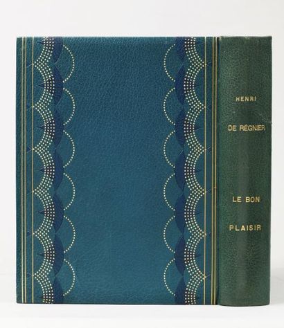 null [SAUVAGE] REGNIER Henri de. Le Bon Plaisir. Paris, La Roseraie, 1929, in-4 dans...