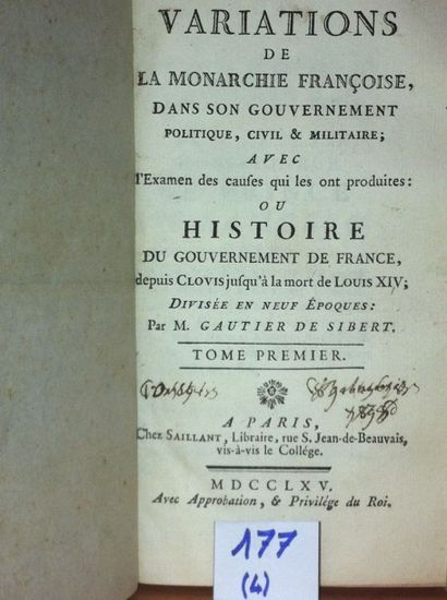 GAUTIER DE SIBERT Variations de la monarchie françoise, dans son gouvernement politique,...