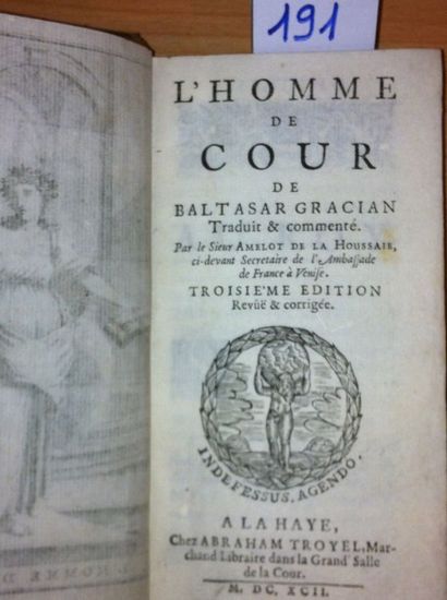 GRACIAN Baltasar L'Homme de Cour. Traduit et commenté par le Sieur Amelot de la Houssaie,...