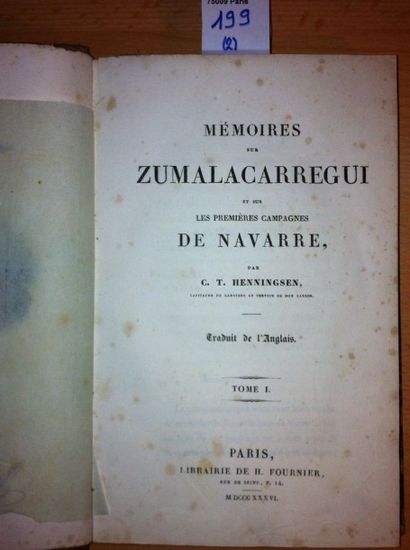 HENNINGSEN (C. T.) Mémoires sur Zumalacarregui et sur les premières campagnes de...
