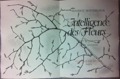 [NOTTON] MAETERLINCK Maurice Intelligence des Fleurs. Paris, Reflet, 1955, in-4 en...