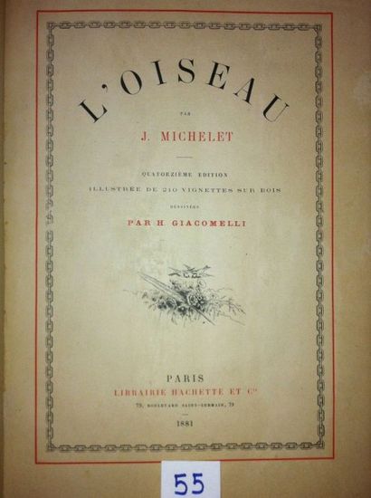 MICHELET Jules L'Oiseau. Paris, Hachette, sd., in-4 recouvert d'un plein vélin blanc...