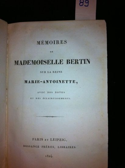 BERTIN Mémoires de Mademoiselle Bertin, sur la Reine Marie-Antoinette, avec des Notes...