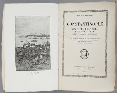 BAREILLES Bertrand Constantinople. Ses Cités Franques et Levantines (Péra - Galata...