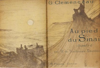 [TOULOUSE-LAUTREC] CLEMENCEAU Georges Au pied du Sinaï. Paris, Floury, 1898, in-4...