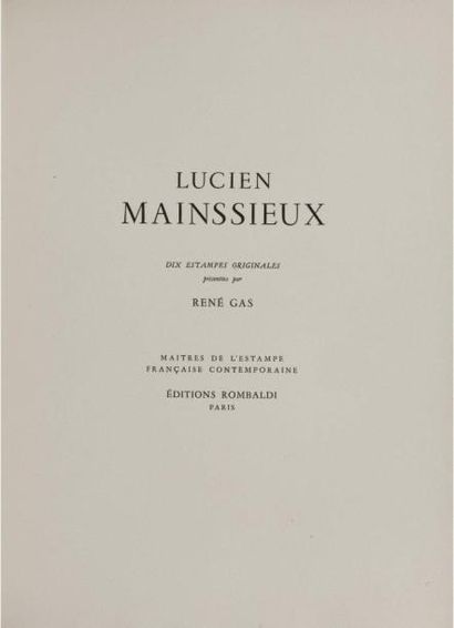 GAS René Lucien Mainssieux. Illustré de dix estampes originales signées et numérotées...