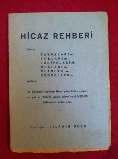 null [TURQUIE] Hicaz Rehberi. Livret de pèlerinage en langue turque, utilisé par...