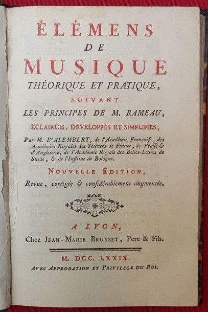 D'ALEMBERT J. Le Rond Élémens de musique théorique et pratique, suivant les principes...