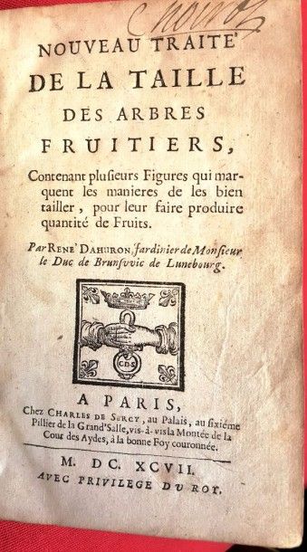 DAHURON René Nouveau traité de la taille des arbres fruitiers, contenant plusieurs...