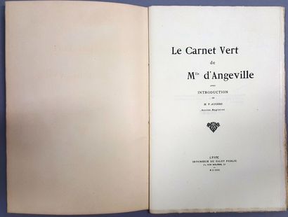 ANGEVILLE Henriette d' Le Carnet vert de Mademoiselle d'Angeville. Lyon, 1900, in-8,...