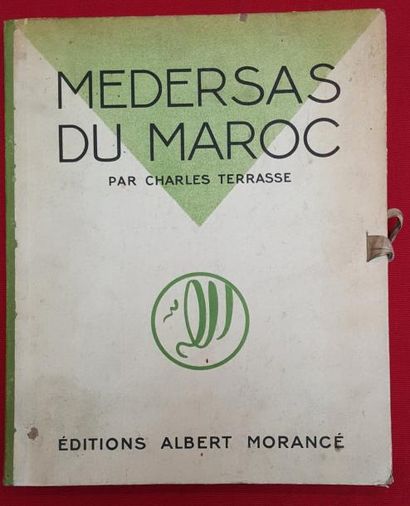 TERRASSE Charles Médersas du Maroc. Paris, Morancé, sd. (1927), in-4 carré en feuilles...