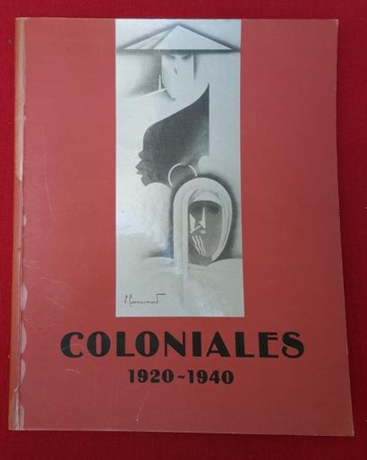 null Coloniales 1920-1940 Catalogue de l'Exposition de Boulogne-Billancourt 1989-1990....