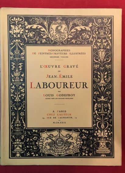 [LABOUREUR (J.-E.)] GODEFROY (L.) L'Oeuvre gravé de Jean-Émile Laboureur. Paris,...