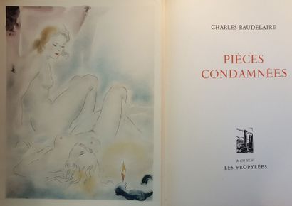 BAUDELAIRE Charles Pièces Condamnées. Paris, Propylées, 1945, in-4 en feuilles sous...
