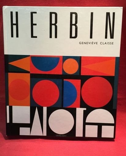 CLAISSE Geneviève Herbin Préface de Serge Lemoine. Lausanne et Paris, 1993, in4 relié...
