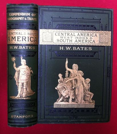 BATES (H.W.) Central America, the West Indies and South America, with Ethnological...