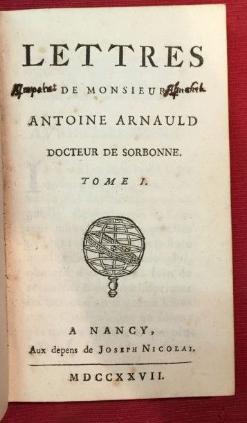 ARNAUD Antoine Lettres de Monsieur Antoine Arnauld, docteur de Sorbonne. Nancy, Nicolai,...